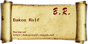 Bakos Rolf névjegykártya